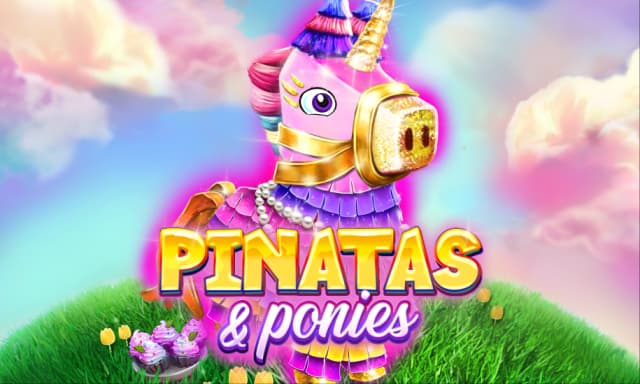 Pinatas & Ponies