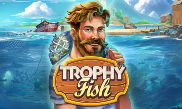 Trophy Fish