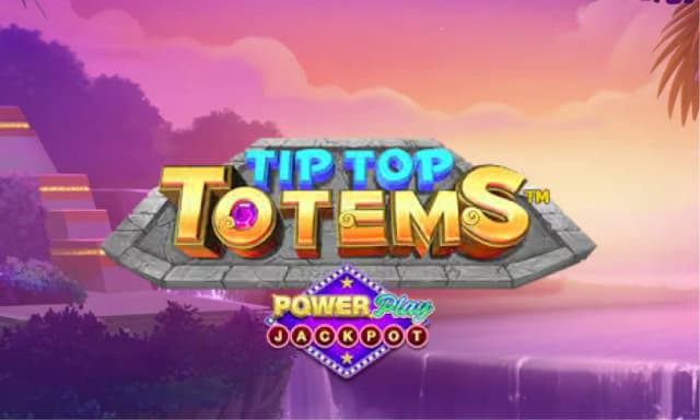 Tip Top Totem™ PowerPlay Jackpot