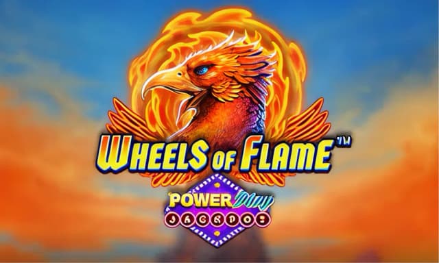 Wheels of Flame™ PowerPlay Jackpot