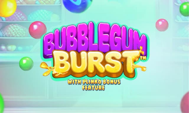 Bubblegum Burst™