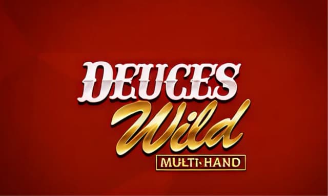 Deuces Wild Multi-Hand™