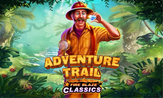 Fire Blaze: Adventure Trail™