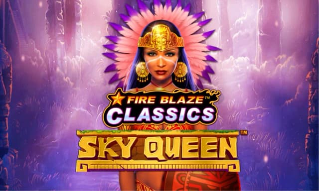 Fire Blaze: Sky Queen™