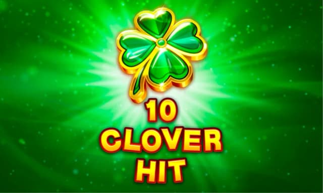 10 Clover Hit