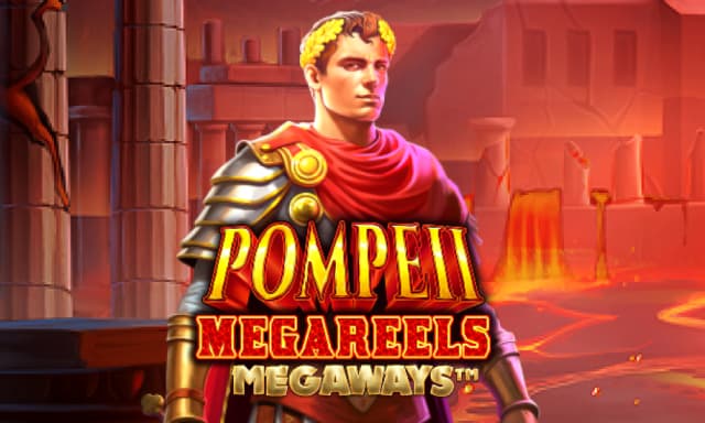 Pompeii Megareels Megaways