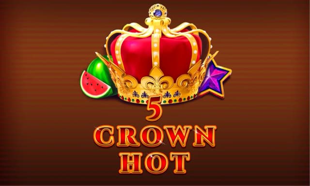5 Crown Hot 