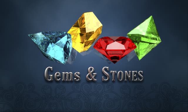 Gems & Stones