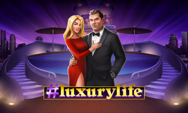 #Luxury Life